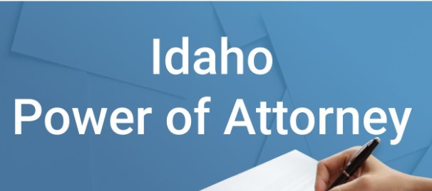 Power of Attorney Form in Idaho